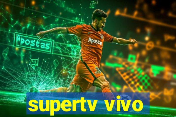 supertv vivo